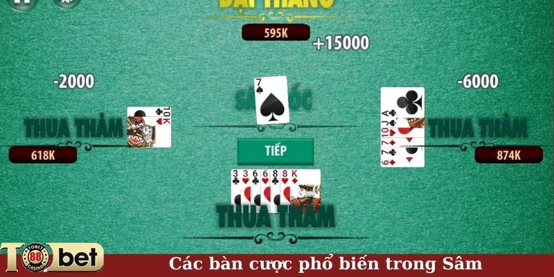 Các bàn cược phổ biến trong Sâm