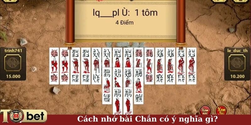 Cách nhớ bài Chắn có ý nghĩa gì?