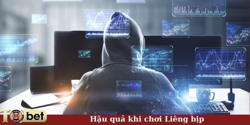 Hậu quả khi chơi Liêng bịp