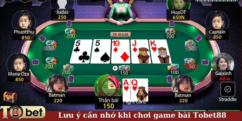 Lưu ý cần nhớ khi chơi game bài Tobet88